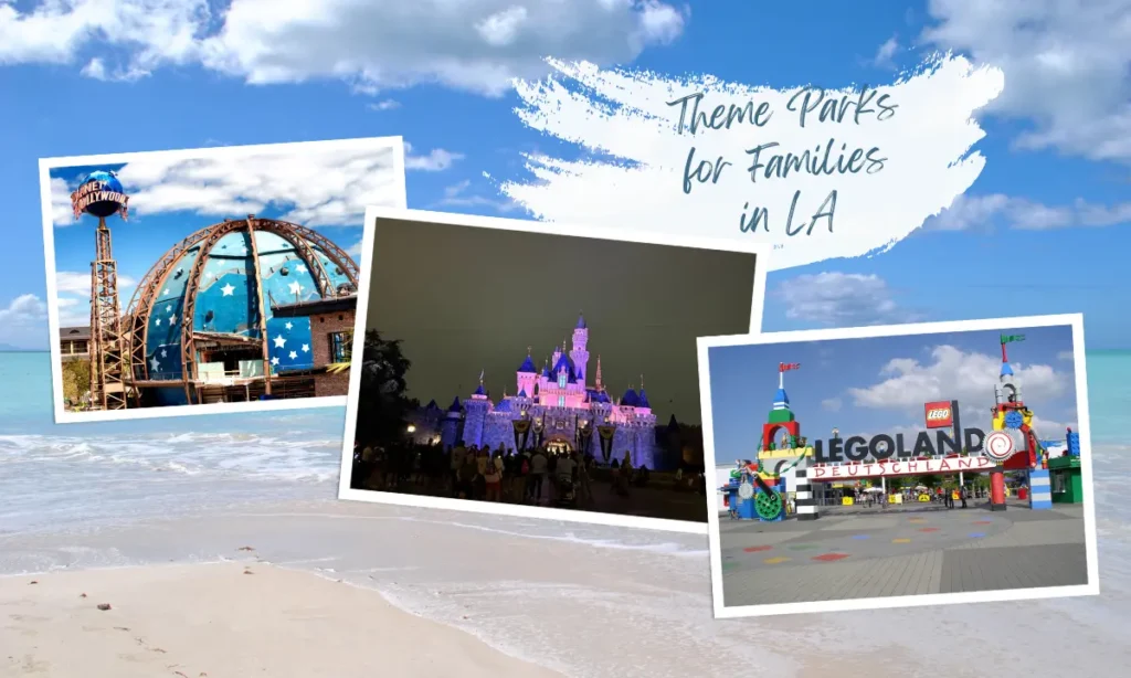 Best Theme Parks for Families in Los Angeles